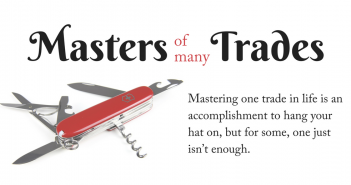 Masters of Many Trades